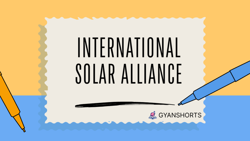 international sollar alliance upsc
